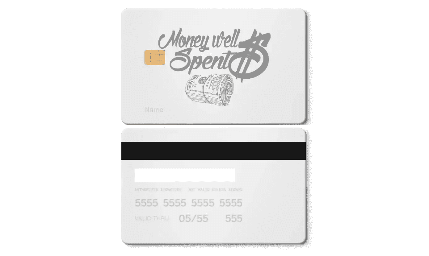 White metal card with chip, 'Money well spent' text, dollar roll graphic, and magnetic stripe.