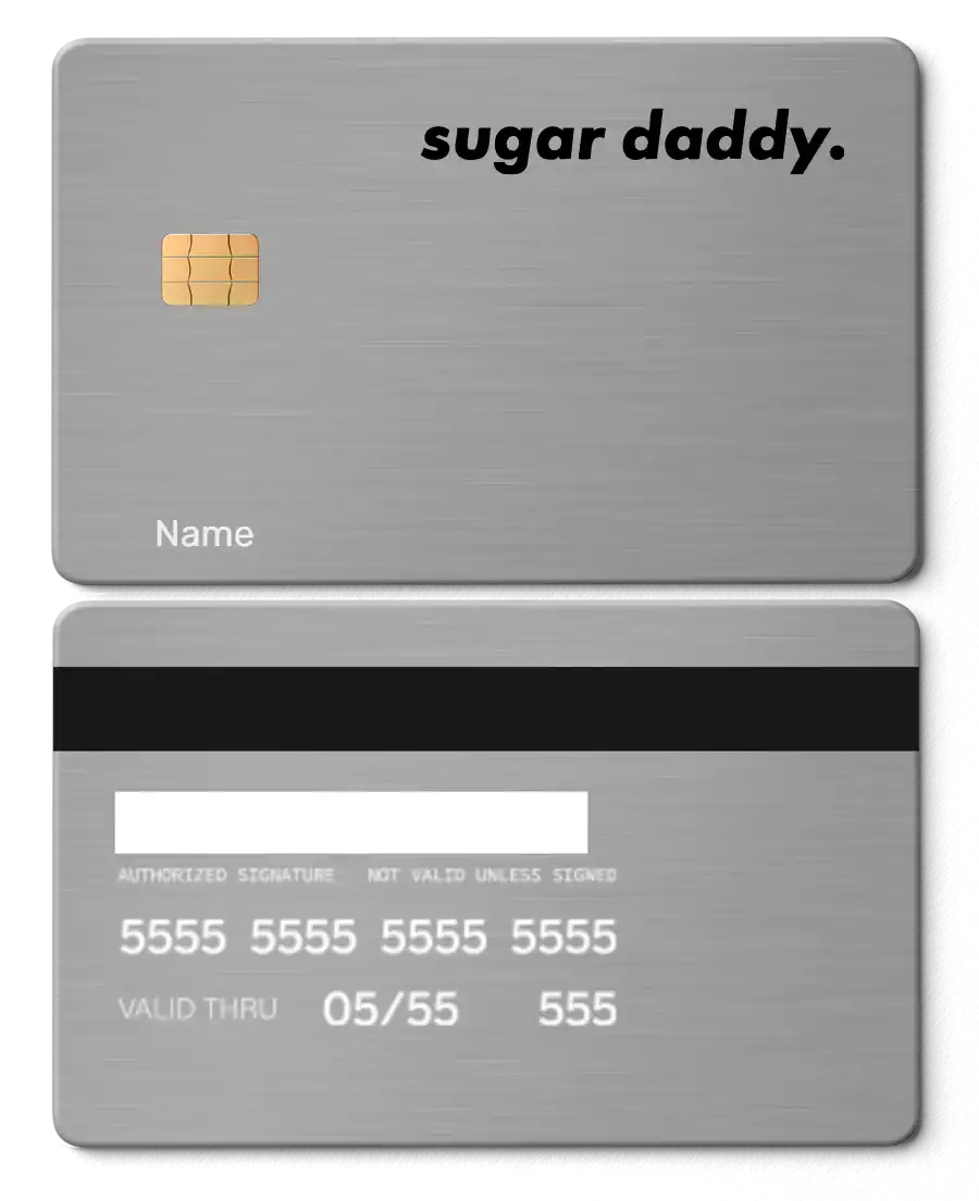 Brushed metal card with 'sugar daddy.' text, chip, and credit card details, front and back.