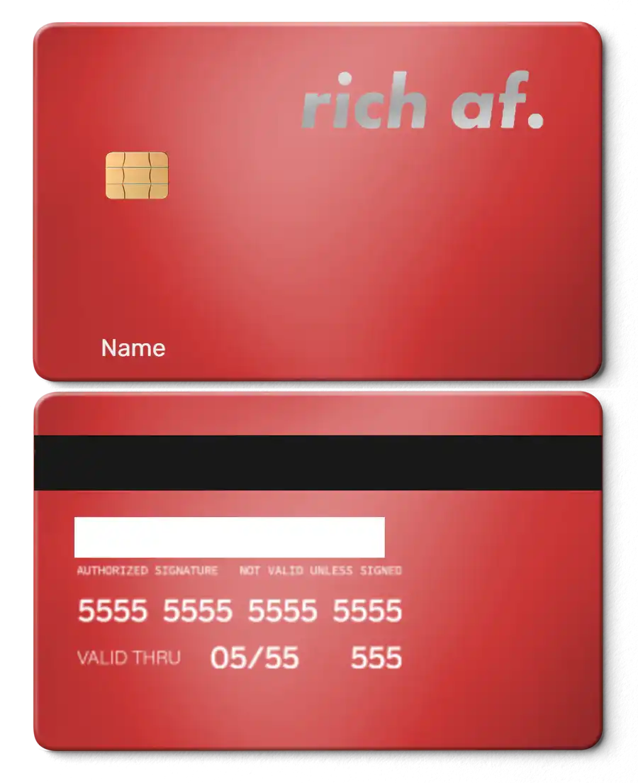 Red metal card with 'rich af.' text, chip, and black magnetic stripe, front and back view.