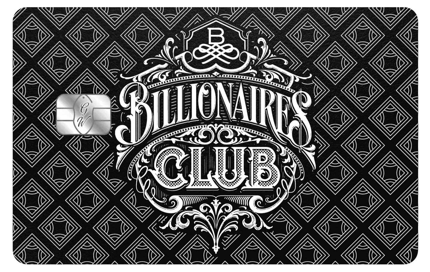 Black metal card with 'Billionaires Club' in ornate white lettering and geometric pattern