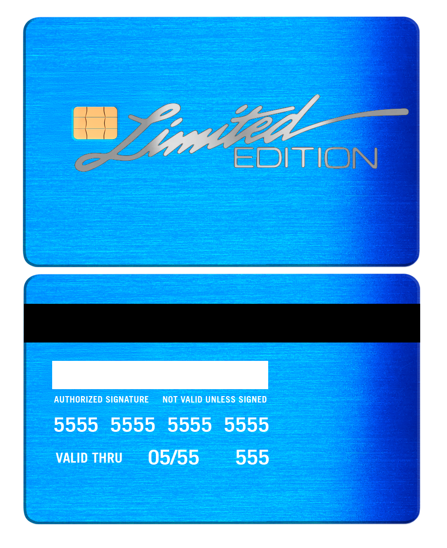 Brushed blue metal card with chip, Limited Edition text, and magnetic stripe on back